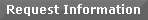 Request Information